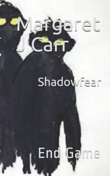 Cover for Margaret J Carr · Shadowfear: End Game - Shadowfear (Pocketbok) (2021)