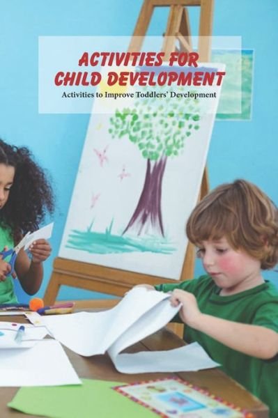 Cover for Angela Johnson · Activities for Child Development (Paperback Book) (2021)