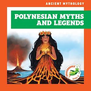 Cover for Alyssa Krekelberg · Polynesian Myths and Legends - Ancient Mythology (Hardcover Book) (2025)