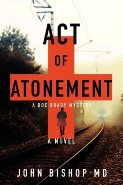 Cover for John Bishop · Act of Atonement (Bog) (2023)