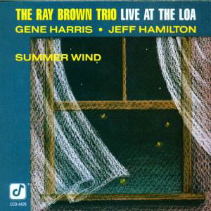 Summer Wind -Live At Loa- - Ray -Trio- Brown - Musikk - CONCORD JAZZ - 0013431442622 - 30. juni 1990