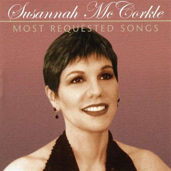 Most Requested Songs - SUSANNAH McCORKLE - Musiikki - JAZZ - 0013431497622 - tiistai 14. elokuuta 2001
