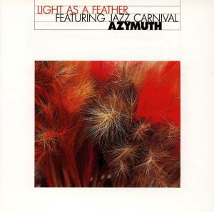 Light as a Feather - Azymuth - Musikk - Black Sun Music - 0013711500622 - 1. februar 2001