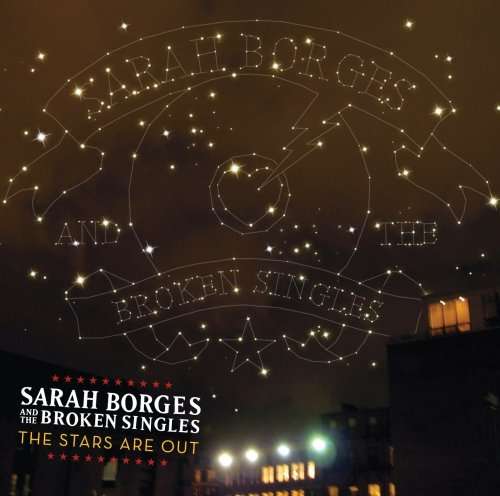 The Stars Are Out - Borges, Sarah and Th - Musikk - POP - 0015891404622 - 4. mai 2009