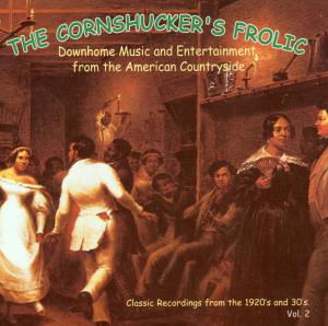 Cover for Cornshucker's Frolic 2 / Various (CD) (1999)