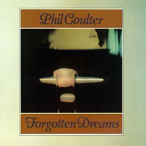 Forgotten Dreams - Phil Coulter - Music - SHANACHIE - 0016351530622 - October 25, 1990