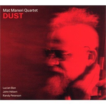 Cover for Mat Maneri Quartet · Dust (CD) (2019)