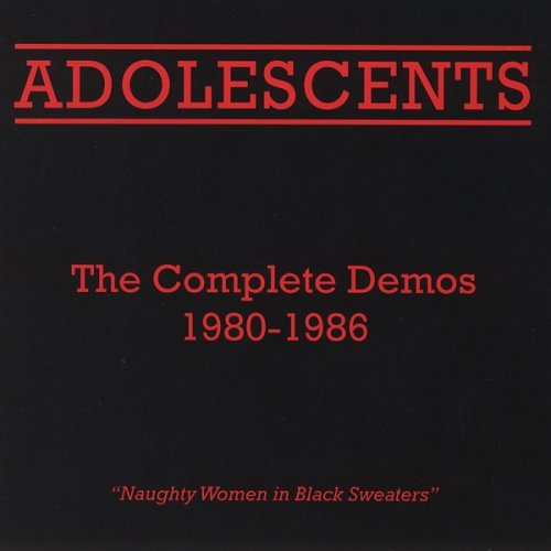 Cover for Adolescents · Complete Demos 1980-1986 (CD) (2005)