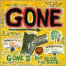 Cover for Gone · Gone II but Never Too Gone (CD) (1991)