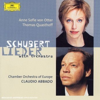 Schubert Lieder with Orchestra - Von Otter / Quasthoff / Schubert / Coe / Abbado - Musikk - UNIVERSAL - 0028947158622 - 8. april 2003