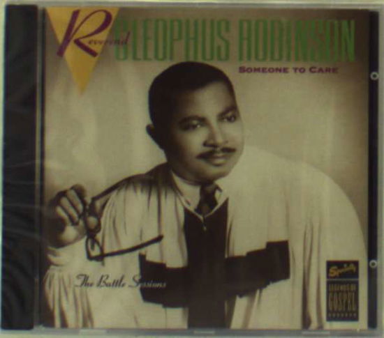 Cover for Rev. Cleophus Robinson · Someone To Care (CD) (1990)