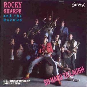 So Hard To Laugh - Rocky Sharpe & the Replays - Musik - BIG BEAT RECORDS - 0029667411622 - 31. december 1993