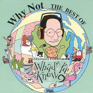 Cover for Michael Feldman · Why Not: Best of Michael Feldman's Whad'ya Know (CD) (1999)