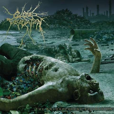 The Anthropocene Extinction - Cattle Decapitation - Musiikki - METAL BLADE RECORDS - 0039841539622 - perjantai 7. elokuuta 2015