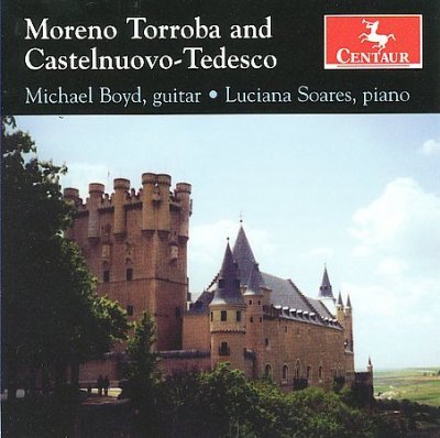 Concierto De Castilla - Torroba / Castelnuovo-tedesco / Boyd / Soares - Music - Centaur - 0044747293622 - April 28, 2009