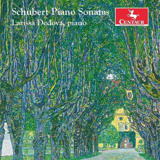 Schubert: Piano Sonatas - Larissa Dedova - Muziek - CENTAUR - 0044747389622 - 11 maart 2022