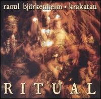 Cover for Bjorkenheim,raoul / Krakatau · Ritual (CD) (1996)