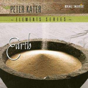 Elements Series: Earth - Peter Kater - Musik - REAL MUSIC - 0046286400622 - 30 augusti 2005