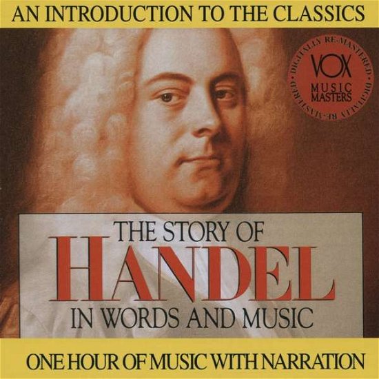 Handel: Story In Words & Music - Hannes / Chicago Co / Kober - Musikk - VOX CLASSICS - 0047163850622 - 1. juni 2018