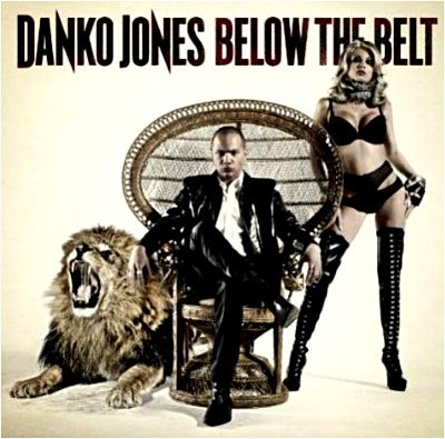 Below the Belt - Danko Jones - Musiikki - ROCK / POP - 0060270067622 - torstai 21. tammikuuta 2021