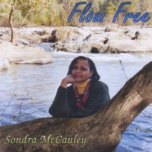 Flow Free - Sondra Mccauley - Musik - Sondra Mccauley - 0061432385622 - 22. februar 2005