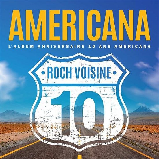 10 Ans Americana - Roch Voisine - Música - RV PRODUCTIONS - 0064027232622 - 25 de outubro de 2019
