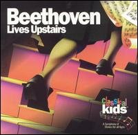 Beethoven Lives Upstairs CD - Classical Kids - Musikk - CHILDRENS - 0068478423622 - 10. oktober 2014