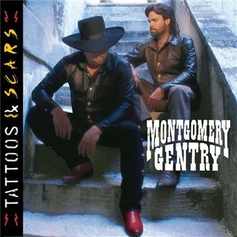 Tattoos and Scars - Montgomery Gentry - Musik - COLUMBIA - 0074646915622 - 23. december 1999