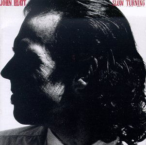 Cover for John Hiatt · Slow Turning (CD) [Remastered edition] (2000)