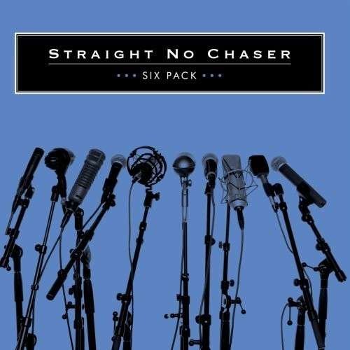 Cover for Straight No Chaser · Six Pack (CD) [EP edition] (2009)