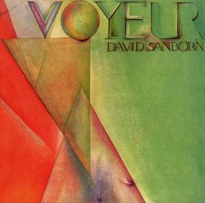 David Sanborn · Voyeur (CD) (1990)