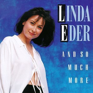 And So Much More - Eder Linda - Music - Angel Records - 0077775485622 - August 16, 1994