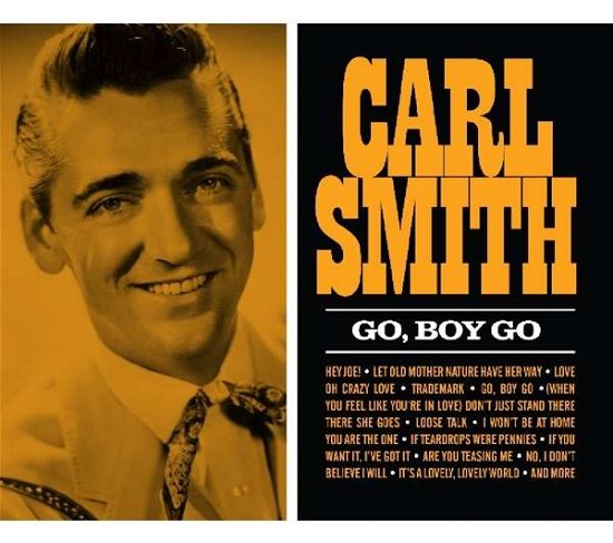 Cover for Carl Smith · Go Boy Go (CD) (2017)