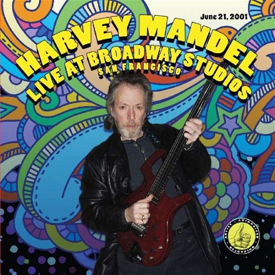 Live At Broadway Studios - Harvey Mandel - Musik - MVD - 0089353336622 - 19. maj 2018