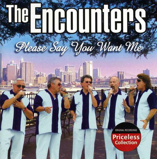 Cover for Encounters · Please Say You Want Me (CD) (2008)