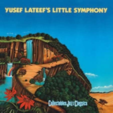 Little Symphony - Yusef Lateef - Musik - COLLECTABLES - 0090431618622 - 11. september 2001