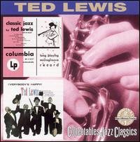 Classic Jazz / Everybody's Happy - Ted Lewis - Music - COLLECTABLES - 0090431746622 - July 9, 2002