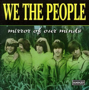 Mirror Of Our Minds - We The People - Musik - SUNDAZED MUSIC INC. - 0090771105622 - 30. juni 1990