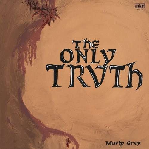 Cover for Morly Grey · The Only Truth (CD) (1990)