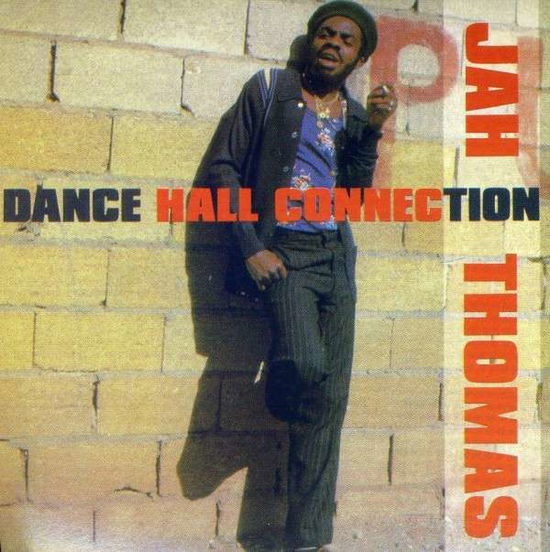 Cover for Jah Thomas · Dance Hall Connection (CD) (2005)