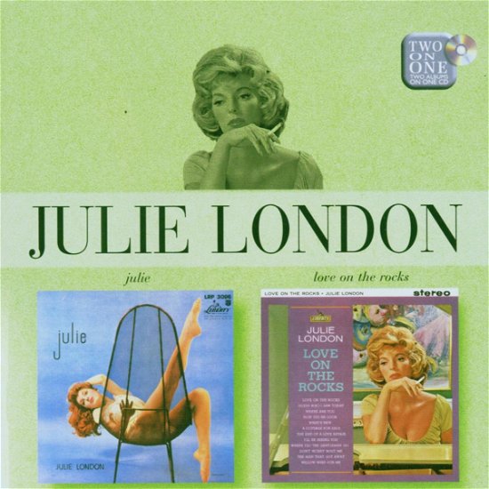 Julie / Love on the Rocks - Julie London - Musikk - EMI - 0094635302622 - 2. februar 2006