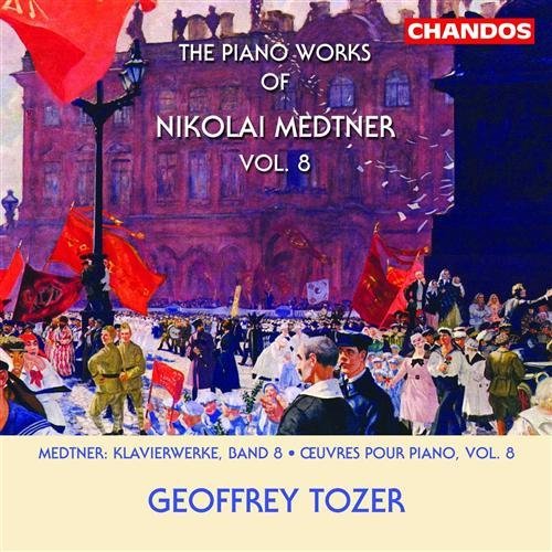 Piano Works of Nikolai Medtner 8 - Medtner / Tozer - Muzyka - CHN - 0095115126622 - 25 stycznia 2005