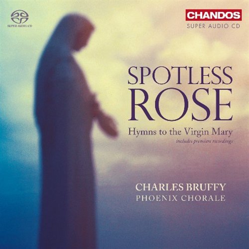Spotless Rose - Bruffy,charles / Phoenix Chorale - Music - CHN - 0095115506622 - September 19, 2008