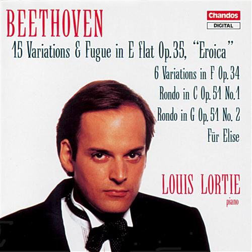 Beethoven  Eroica Variations - Louis Lortie - Musik - CHANDOS - 0095115861622 - 1 juli 1994