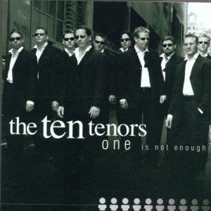 Ten Tenors.the · One Is Not Enough (CD) (2024)