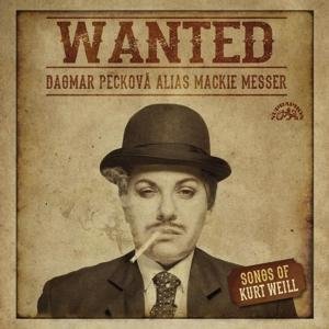 Cover for Dagmar Peckova · Kurt Weill: Wanted (CD) (2017)