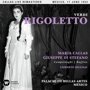 Cover for Maria Callas / Umberto Mugnai · Verdi: Rigoletto (Mexico. 17/06/1952) (CD) (2017)
