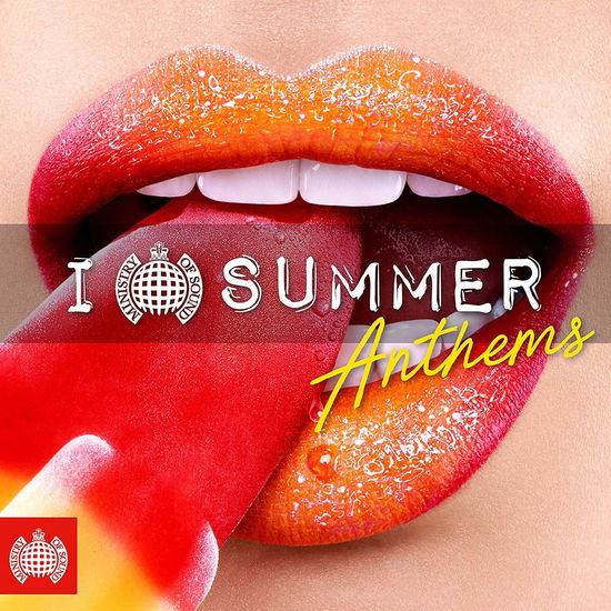 I Love Summer - Anthems - I Love Summer Anthems - Música - MINISTRY OF SOUND - 0190759605622 - 21 de junho de 2019