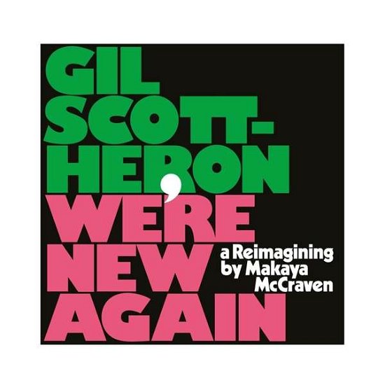 Cover for Gil Scott-heron · We're New Again (A Reimagining by Makaya Mccraven) (CD) (2020)