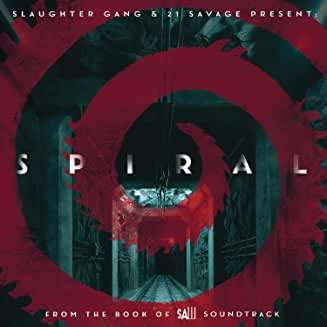 Spiral: from the Book of Saw Soundtrack - 21 Savage - Music - Epic - 0194399030622 - May 14, 2021